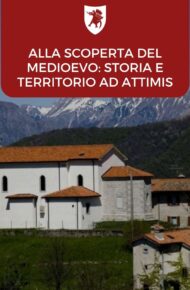 Vista di Attimis, alla scoperta del Medioevo